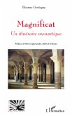 Magnificat Un itineraire monastique (eBook, ePUB) Magnificat Un itineraire monastique (eBook, ePUB)