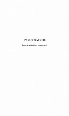 Parlons moore: langue et culture des mos (eBook, PDF) - Zongo Bernard