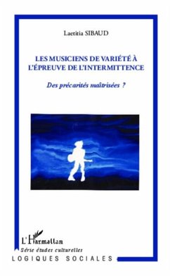 Les musiciens de variete a l'epreuve de l'intermittence (eBook, PDF) - Collectif