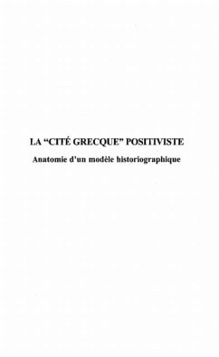 LA CITE GRECQUE POSITIVISTE (eBook, PDF)