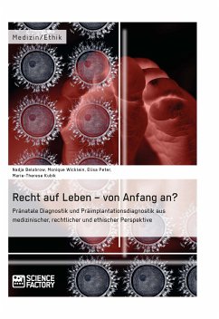 Recht auf Leben – von Anfang an? (eBook, PDF) - Belobrow, Nadja; Wicklein, Monique; Peter, Elisa; Kubik, Marie-Therese