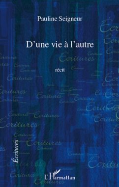 Cover D'une vie A l'autre recit (eBook, ePUB)