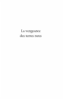 La vengeance des terres rares (eBook, PDF)