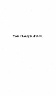 Cover VIVRE L'EVANGILE D'ABORD (eBook, PDF)