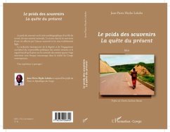 LE POIDS DES SOUVENIRS LA QUETDU PRESENT - Recit (eBook, PDF)