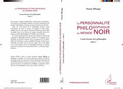 Personnalite philosophque du monde noir La (eBook, PDF)