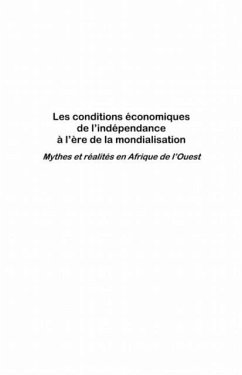 Les conditions economiques de l'independance A l'Ere de la m (eBook, PDF)