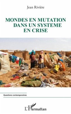 Mondes en mutation dans un systEme en crise (eBook, PDF)