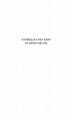 ENTRELACS DES ARTS ET EFFET DEVIE (eBook, PDF)