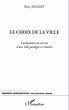 Le choix de la ville - l'urbanisme au... - Bild 1