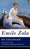 Die Lebensfreude (La joie de vivre: Die Rougon-Macquart Band 12) (eBook, ePUB)