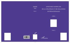 Annuaire marocain de la strategie et des relations internationales 2012 (Tome 1) (eBook, PDF)