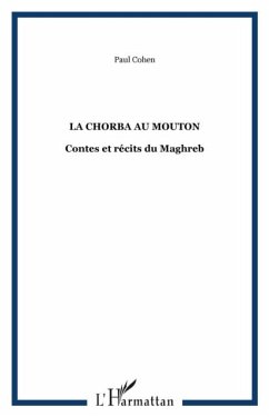 La chorba au mouton - contes et recits d (eBook, PDF)