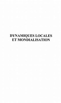 Dynamiques locales et mondialisation (eBook, PDF) Cover Dynamiques locales et mondialisation (eBook, PDF)
