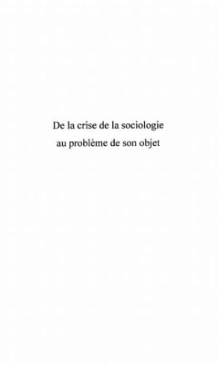 De la crise de la sociologie au probleme de son objet (eBook, PDF) De la crise de la sociologie au probleme de son objet (eBook, PDF)