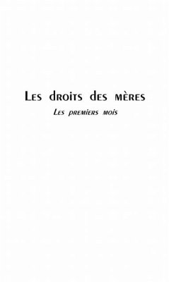 Droits des meres les premiersmois (eBook, PDF)