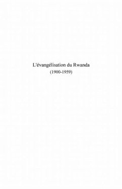 L'evangelisation du Rwanda (eBook, PDF) - Rudakemwa Fortunatus