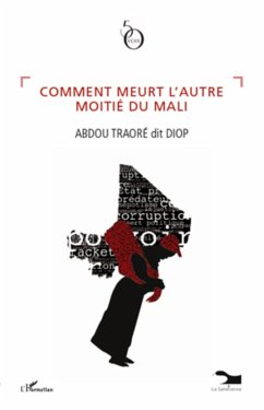 Cover Comment meurt l'autre moitie du Mali (eBook, ePUB)