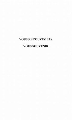 Vous ne pouvez pas vous souvenir (eBook, PDF)