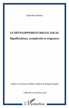 Le developpement social local - significations, complexite e (eBook, PDF)