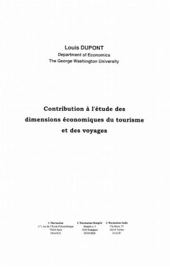 CONTRIBUTION A L'ETUDE DES DIMENSIONS ECONOMIQUES DU TOURISM (eBook, PDF)