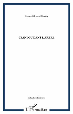 JEANLOU DANS L'ARBRE (eBook, PDF)