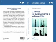 Le bloquade des telecommunications des Congo-Zaire (eBook, PDF) - Ambroise V. Bukassa