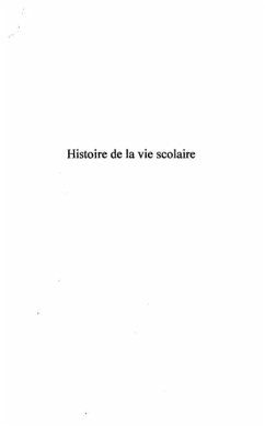 Cover Histoire de la vie scolaire (eBook, PDF)