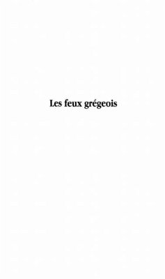 LES FEUX GREGEOIS (eBook, PDF)