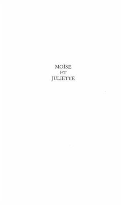 Moise et juliette (eBook, PDF)