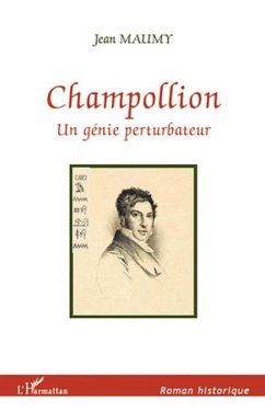 Champollion un genie perturbateur (eBook, PDF)
