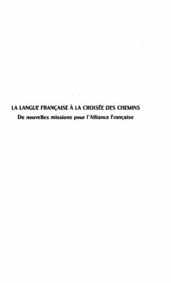 LA LANGUE FRANCAISE A LA CROISEE DES CHEMINS (eBook, PDF)