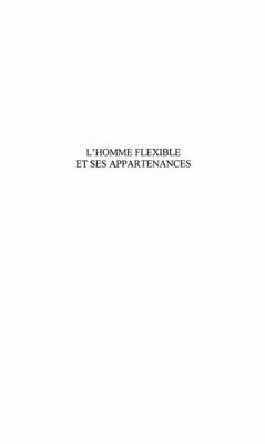 Cover L'HOMME FLEXIBLE ET SES APPARTENANCES (eBook, PDF)