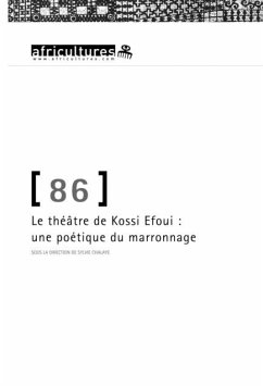 Le theAtre de kossi efoui : une poetique (eBook, PDF)