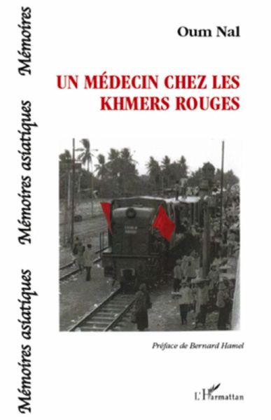 Un medecin chez les khmers rouges (eBook, ePUB) Un medecin chez les khmers rouges (eBook, ePUB)