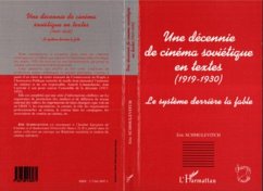 UNE DECENNIE DE CINEMA SOVIETIQUE EN TEXTES (1919-1930) (eBook, PDF)