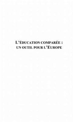 L'education comparee : un outils pour l'Europe (eBook, PDF)