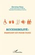 Accessibilite : Partout et pour tous... - Bild 1