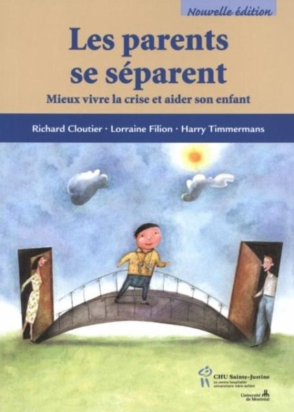 Les parents se separent 2e edition : Mieux vivre la crise... (eBook, PDF)