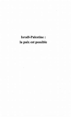 Israel-palestine: la paix estpossible (eBook, PDF)