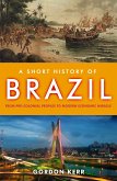 A Short History of Brazil (eBook, ePUB)
