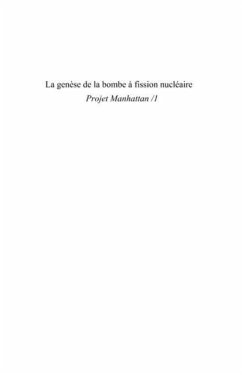 La genEse de la bombe A fission nucleaire - le projet manhat (eBook, PDF) - Julien Pinol