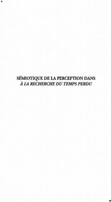 SEMIOTIQUE DE LA PERCEPTION DANS &quote; A LA RECHERCHE DU TEMPS PERDU &quote; DE MARCEL PROUST (eBook, PDF)