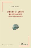 Jade et la quEte des origines par deux psychanalistes (eBook, ePUB)