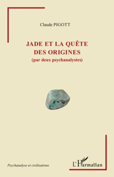 Jade et la quEte des origines par deux psychanalistes (eBook, ePUB)