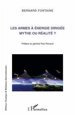Les armes a energie dirigee mythe ou realite ? (eBook, PDF)