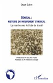 Senegal : histoire du mouvement syndical (eBook, ePUB) Senegal : histoire du mouvement syndical (eBook, ePUB)