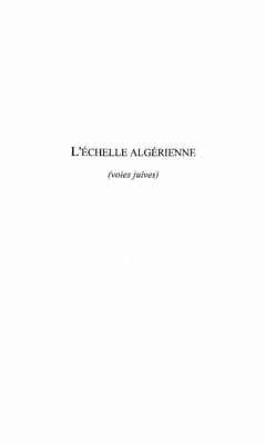 L'ECHELLE ALGERIENNE (voies juives) (eBook, PDF)