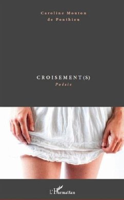 Croisement(s) - poesie (eBook, PDF) - Caroline Mouton De Ponthieu