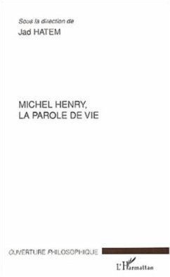 Michel Henry, la parole de vie (eBook, PDF) - Hatem Jad